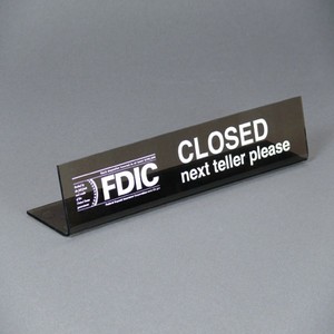Easel Style FDIC Teller Closed Sign 